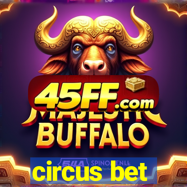 circus bet